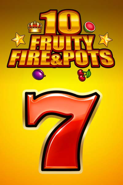 10 Fruity Fire & Pots?height=600