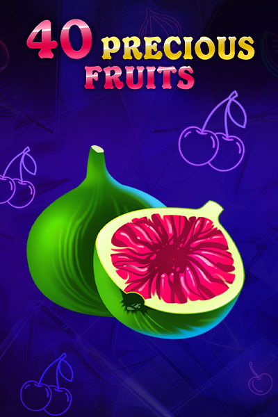 40 Precious Fruits?height=600