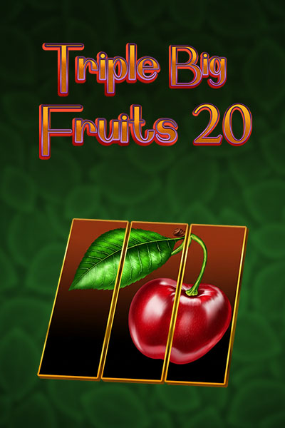 Triple Big Fruits 20?height=600